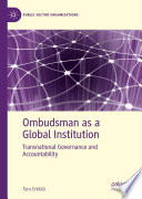 Ombudsman as a Global Institution : Transnational Governance and Accountability /