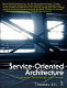 Service-oriented architecture : concepts, technology, and design /