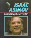 Isaac Asimov-- scientist and storyteller /