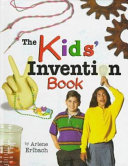 The kids' invention book /