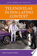 Telenovelas in Pan-Latino context /