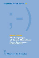 The language of comic narratives : humor construction in short stories /