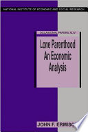 Lone parenthood : an economic analysis /