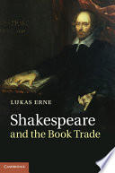 Shakespeare and the Book Trade /