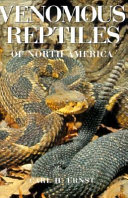 Venomous reptiles of North America /