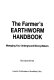 The farmer's earthworm handbook : managing your underground money-makers /