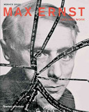 Max Ernst : life and work : an autobiographical collage /