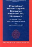 Principles of nuclear magnetic resonance in one and two dimensions /
