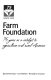 Farm Foundation : 75 years as a catalyst to agriculture and rural America /