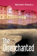 The disenchanted /