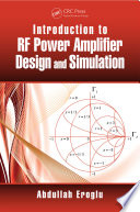 Introduction to RF power amplifier design and simulation /