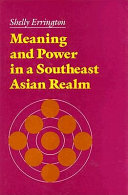 Meaning and power in a Southeast Asian realm /