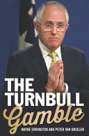 The Turnbull gamble /