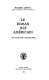 Le roman juif américain : une écriture minoritaire /