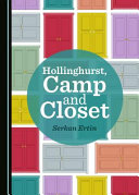 Hollinghurst, camp and closet /