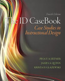 The ID casebook : case studies in instructional design /