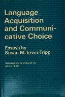 Language acquisition and communicative choice /