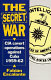 The secret war : CIA covert operations against Cuba, 1959-1962 /