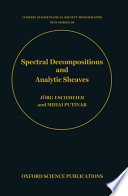 Spectral decompositions and analytic sheaves /