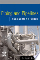 Piping and pipeline assessment guide /