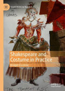 Shakespeare and costume in practice /