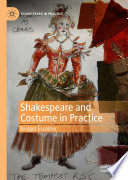 Shakespeare and Costume in Practice /