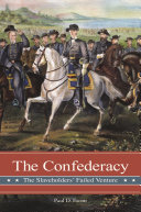 The Confederacy : the slaveholders' failed venture /