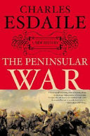 The Peninsular War : a new history /