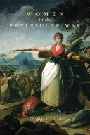 Women in the Peninsular War /