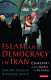 Islam and democracy in Iran : Eshkevari and the quest for reform /