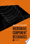 Microwave component mechanics /