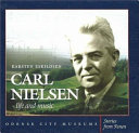 Carl Nielsen : life and music /