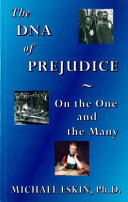 The DNA of Prejudice : on the one and the many /