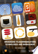 Broadband telecommunications technologies and management /