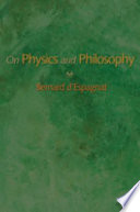 On physics and philosophy /