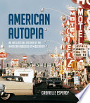 American autopia : an intellectual history of the American roadside at midcentury /