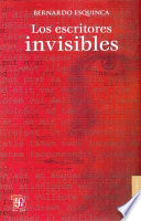 Los escritores invisibles /