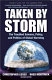 Taken by storm : the troubled science, policy, and politics of global warming /