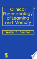 Clinical Pharmacology of Learning and Memory /