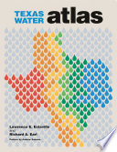 Texas water atlas /