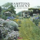 Hamptons gardens : a 350-year legacy /