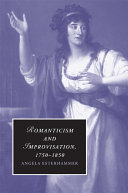 Romanticism and improvisation, 1750-1850 /