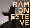 Ramon Esteve : estudio de arquitectura = architecture studio /
