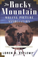 The Rocky Mountain Moving Picture Association /