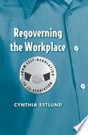 Regoverning the workplace : from self-regulation to co-regulation /