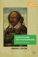 Ecocriticism and Shakespeare : reading ecophobia /