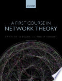 A first course in network theory /