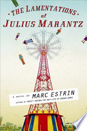 The lamentations of Julius Marantz /