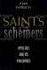 Saints and schemers : Opus Dei and its paradoxes /