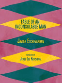 Fable of an inconsolable man /